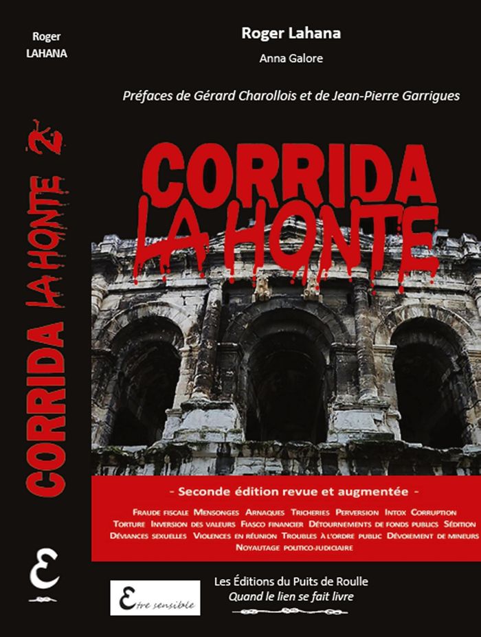 Couverture du livre « CORRIDA LA HONTE - LES DESSOUS DE LA TAUROMACHIE - SECONDE EDITION REVUE ET AUGMENTEE » de Roger Lahana, librairie Les Contes Infusés à Corte