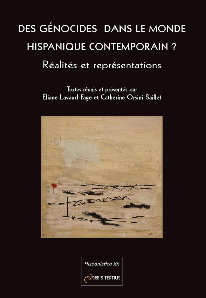 Couverture du livre « DES GENOCIDES DANS LE MONDE HISPANIQUE CONTEMPORAIN ? » de E., Orsini C. Lavaud, librairie Les Contes Infusés à Corte