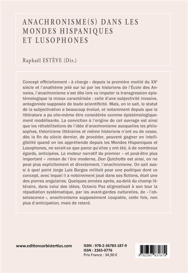 Quatrième de couverture de « ANACHRONISME(S) DANS LES MONDES HISPANIQUES ET LUSOPHONES »