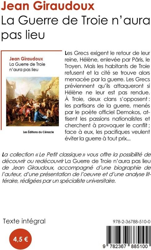 Quatrième de couverture de « LA GUERRE DE TROIE N'AURA PAS LIEU - EDITION ENRICHIE »