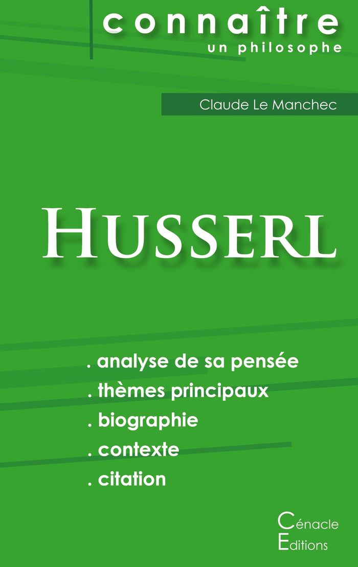 Couverture du livre « COMPRENDRE HUSSERL (ANALYSE COMPLETE DE SA PENSEE) » de Edmund Husserl, librairie Les Contes Infusés à Corte
