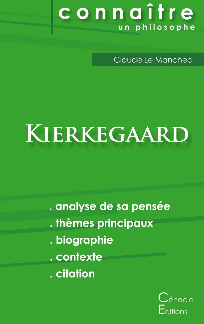 Couverture du livre « COMPRENDRE KIERKEGAARD (ANALYSE COMPLETE DE SA PENSEE) » de Kierkegaard, librairie Les Contes Infusés à Corte