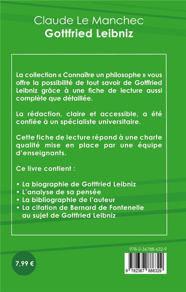 Quatrième de couverture de « COMPRENDRE LEIBNIZ (ANALYSE COMPLETE DE SA PENSEE) »