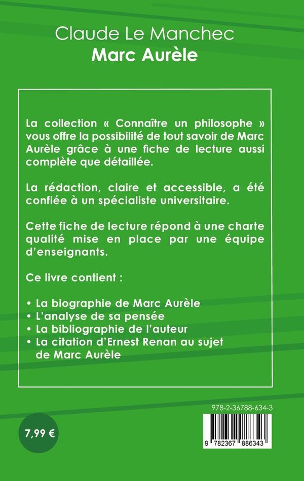 Quatrième de couverture de « COMPRENDRE MARC AURELE (ANALYSE COMPLETE DE SA PENSEE) »