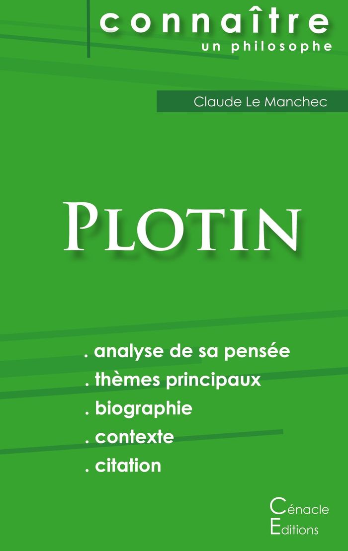 Couverture du livre « COMPRENDRE PLOTIN (ANALYSE COMPLETE DE SA PENSEE) », librairie Les Contes Infusés à Corte