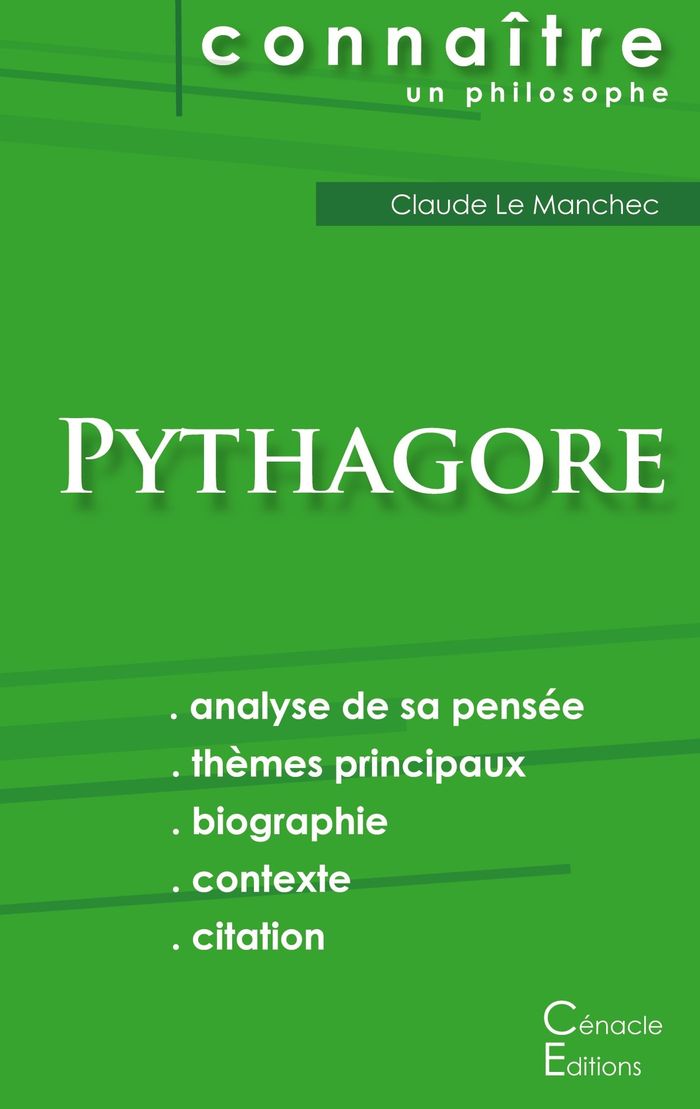Couverture du livre « COMPRENDRE PYTHAGORE (ANALYSE COMPLETE DE SA PENSEE) », librairie Les Contes Infusés à Corte