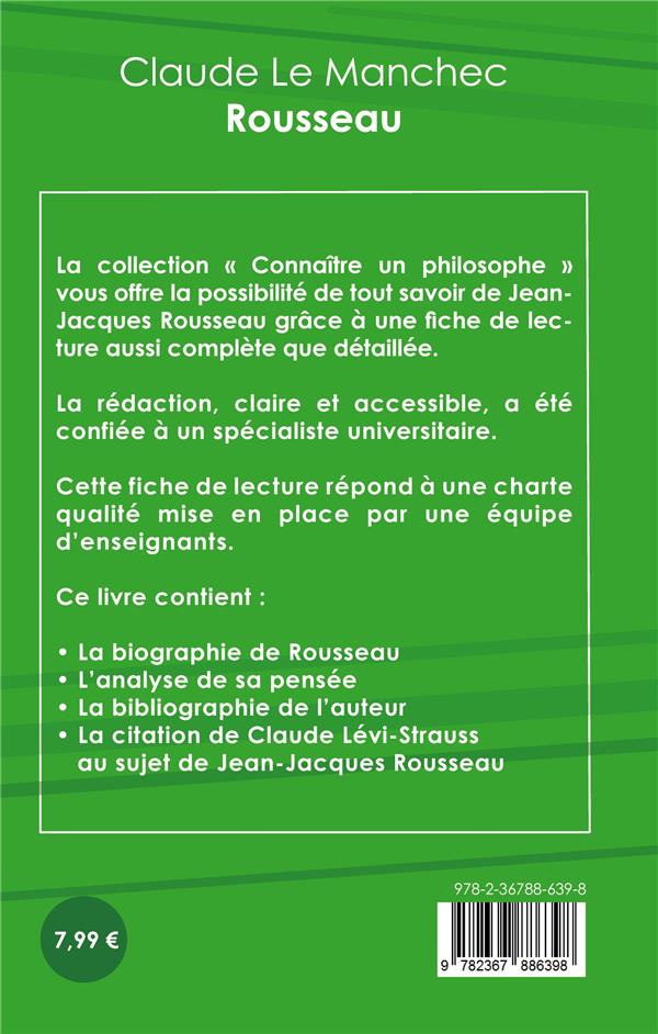 Quatrième de couverture de « COMPRENDRE ROUSSEAU (ANALYSE COMPLETE DE SA PENSEE) »