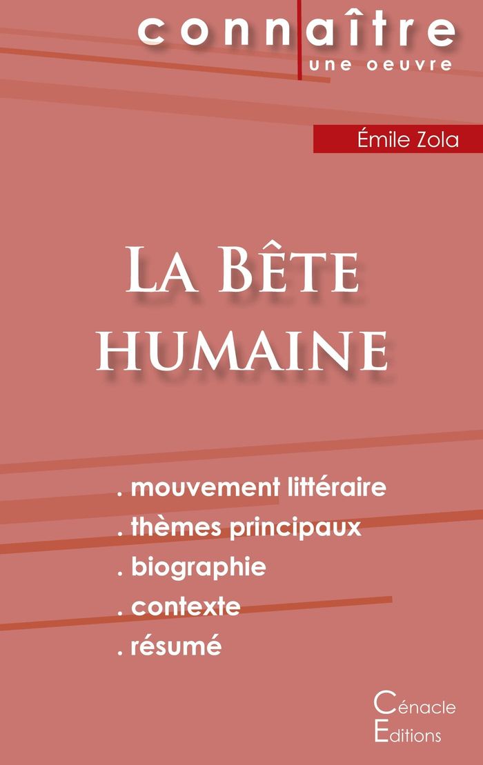 Couverture du livre « FICHE DE LECTURE LA BETE HUMAINE DE EMILE ZOLA (ANALYSE LITTERAIRE DE REFERENCE ET RESUME COMPLET) » de Emile Zola, librairie Les Contes Infusés à Corte