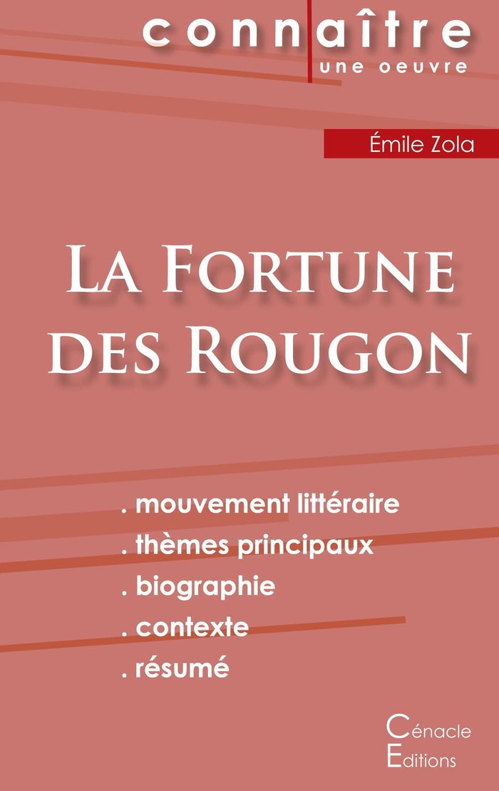 Couverture du livre « FICHE DE LECTURE LA FORTUNE DES ROUGON DE EMILE ZOLA (ANALYSE LITTERAIRE DE REFERENCE ET RESUME COMP » de Emile Zola, librairie Les Contes Infusés à Corte