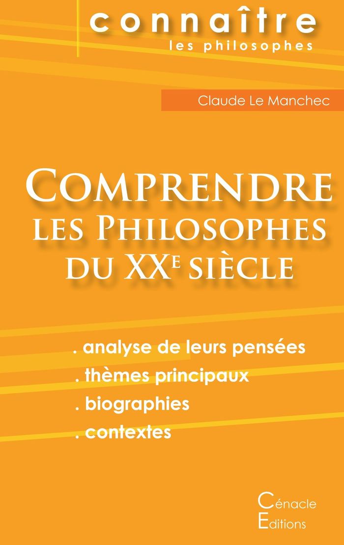 Couverture du livre « COMPRENDRE LES PHILOSOPHES DU XXE SIECLE (DELEUZE, FOUCAULT, HEIDEGGER, SARTRE) » de Les Editions Du Cena, librairie Les Contes Infusés à Corte