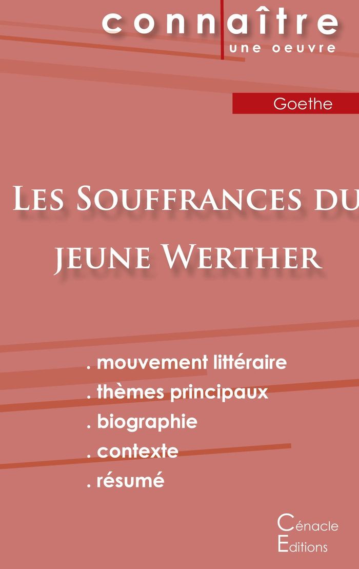 Couverture du livre « FICHE DE LECTURE LES SOUFFRANCES DU JEUNE WERTHER DE GOETHE (ANALYSE LITTERAIRE DE REFERENCE ET RESU » de Goethe, librairie Les Contes Infusés à Corte