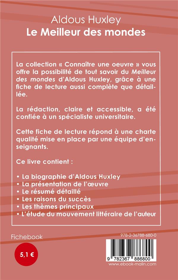 Quatrième de couverture de « FICHE DE LECTURE LE MEILLEUR DES MONDES DE ALDOUS HUXLEY (ANALYSE LITTERAIRE DE REFERENCE ET RESUME »