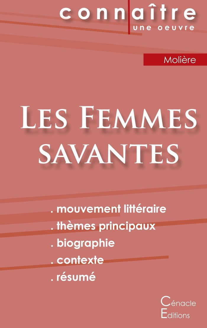 Couverture du livre « FICHE DE LECTURE LES FEMMES SAVANTES DE MOLIERE (ANALYSE LITTERAIRE DE REFERENCE ET RESUME COMPLET) » de Moliere, librairie Les Contes Infusés à Corte