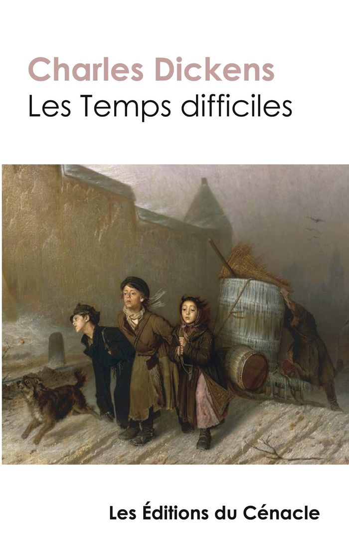 Couverture du livre « Les temps difficiles » de Charles Dickens, librairie Les Contes Infusés à Corte