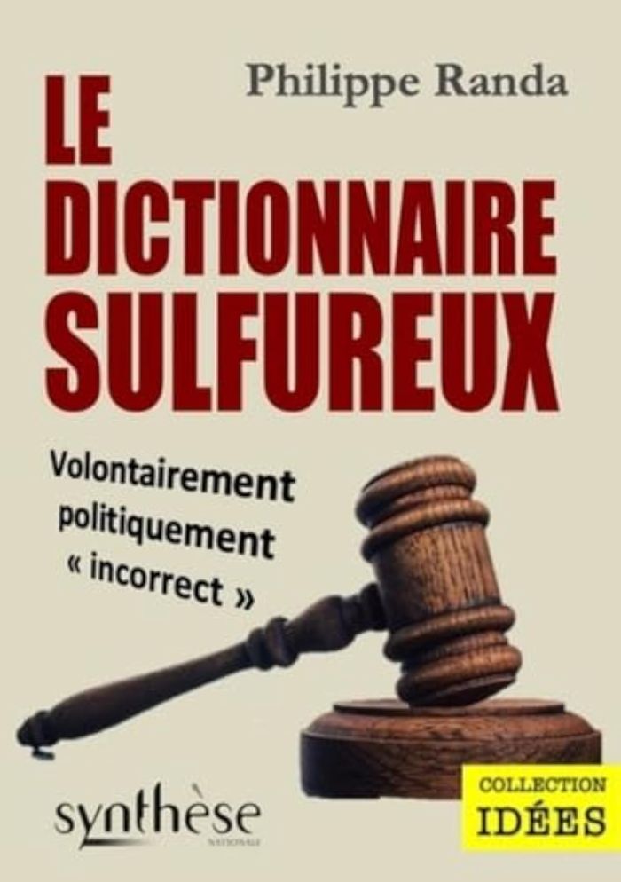 Couverture du livre « LE DICTIONNAIRE SULFUREUX » de Philippe Randa, librairie Les Contes Infusés à Corte