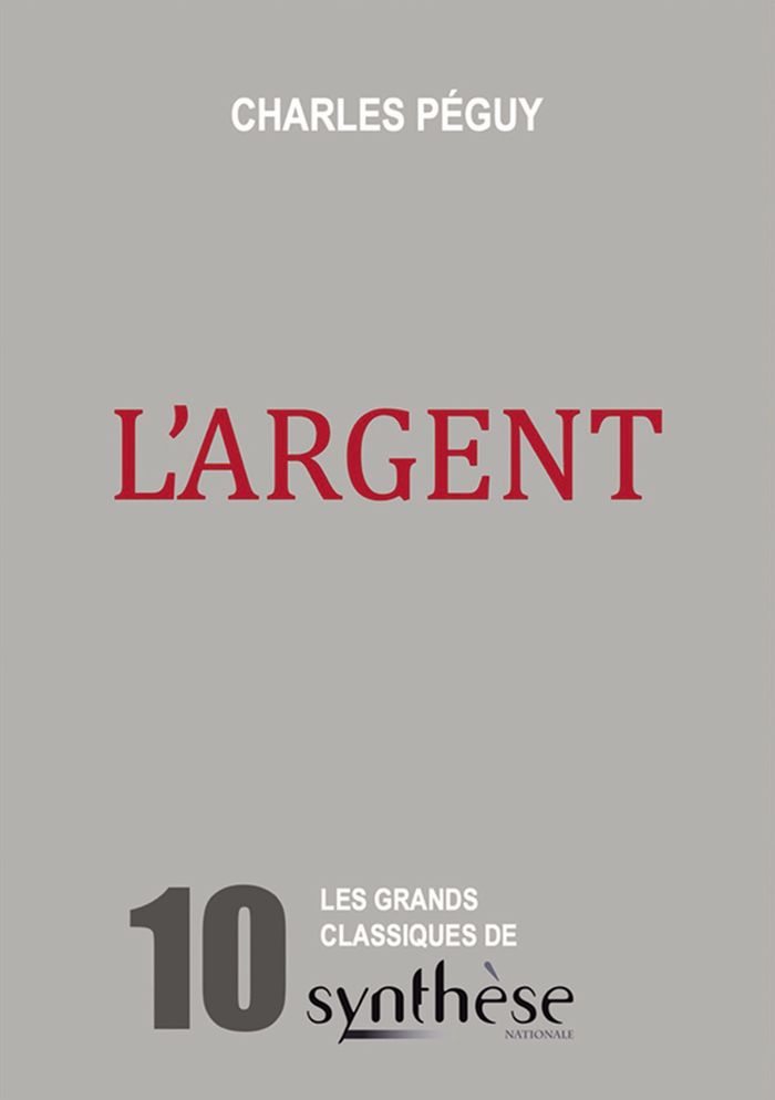 Couverture du livre « L'argent » de Charles Péguy, librairie Les Contes Infusés à Corte