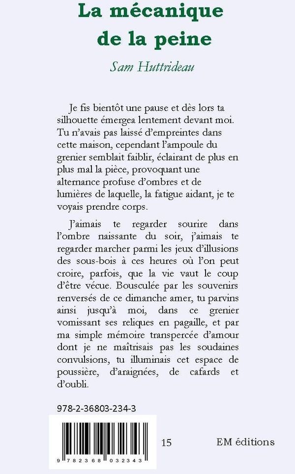 Quatrième de couverture de « LA MECANIQUE DE LA PEINE »