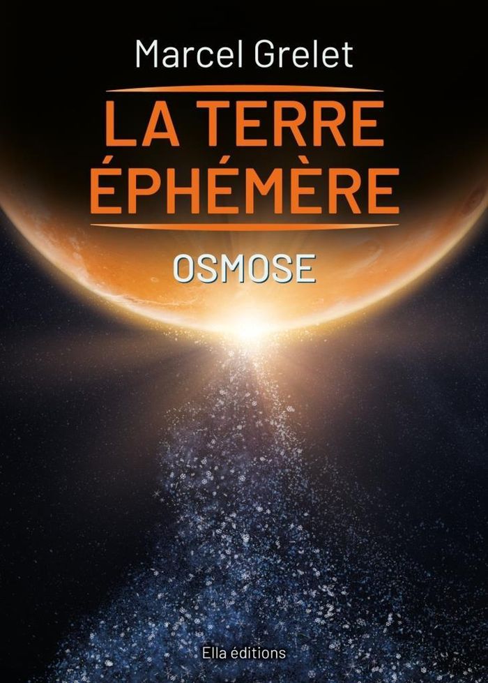 Couverture du livre « TERRE EPHEMERE TOME V OSMOSE », librairie Les Contes Infusés à Corte