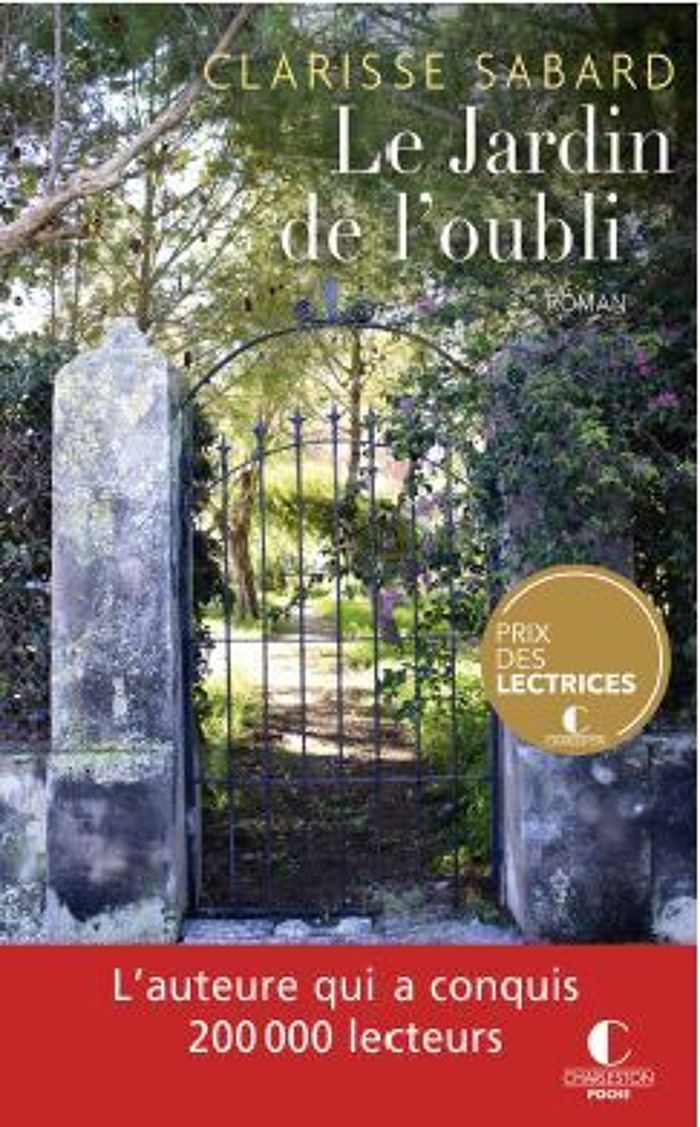 Couverture du livre « Le jardin de l'oubli : roman » de Clarisse Sabard, librairie Les Contes Infusés à Corte