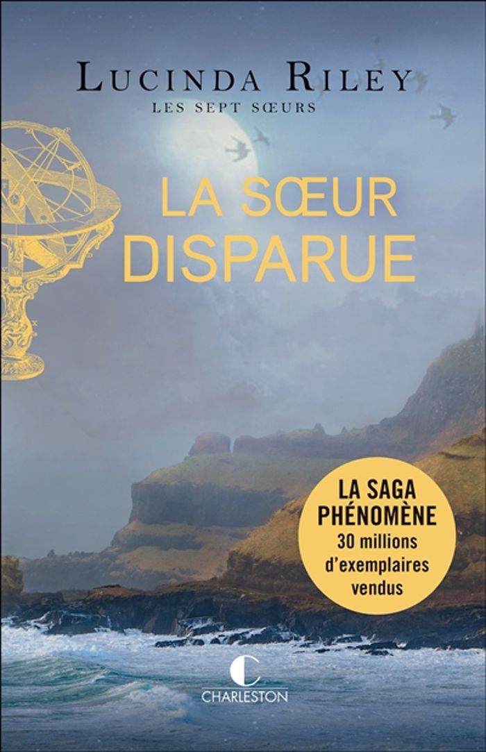 Couverture du livre « La soeur disparue : roman » de Lucinda Riley, librairie Les Contes Infusés à Corte