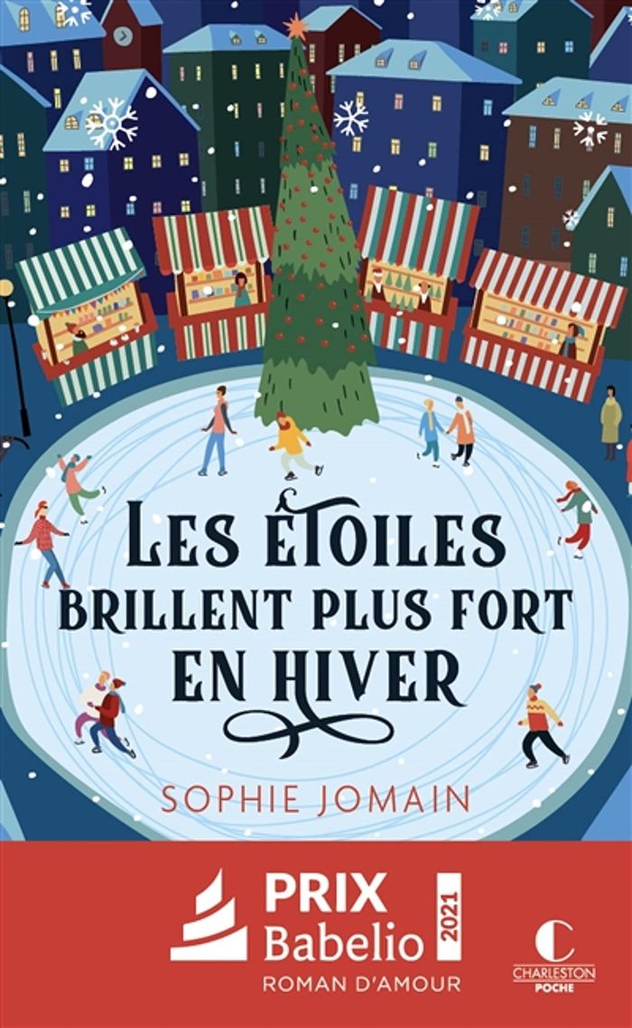 Couverture du livre « Les étoiles brillent plus fort en hiver : roman » de Sophie Jomain, librairie Les Contes Infusés à Corte