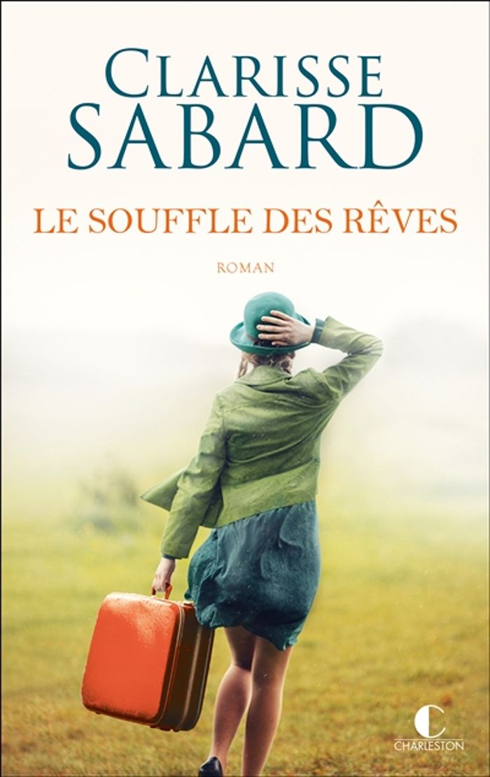 Couverture du livre « Le souffle des rêves : roman » de Clarisse Sabard, librairie Les Contes Infusés à Corte