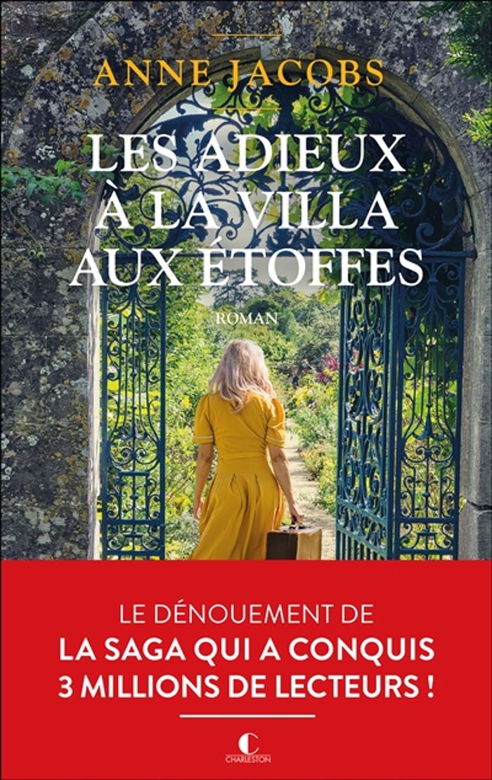 Couverture du livre « Les adieux à la villa aux étoffes : roman » de Anne Jacobs, librairie Les Contes Infusés à Corte