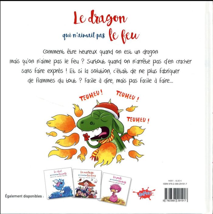 Quatrième de couverture de « LE DRAGON QUI N'AIMAIT PAS LE FEU »
