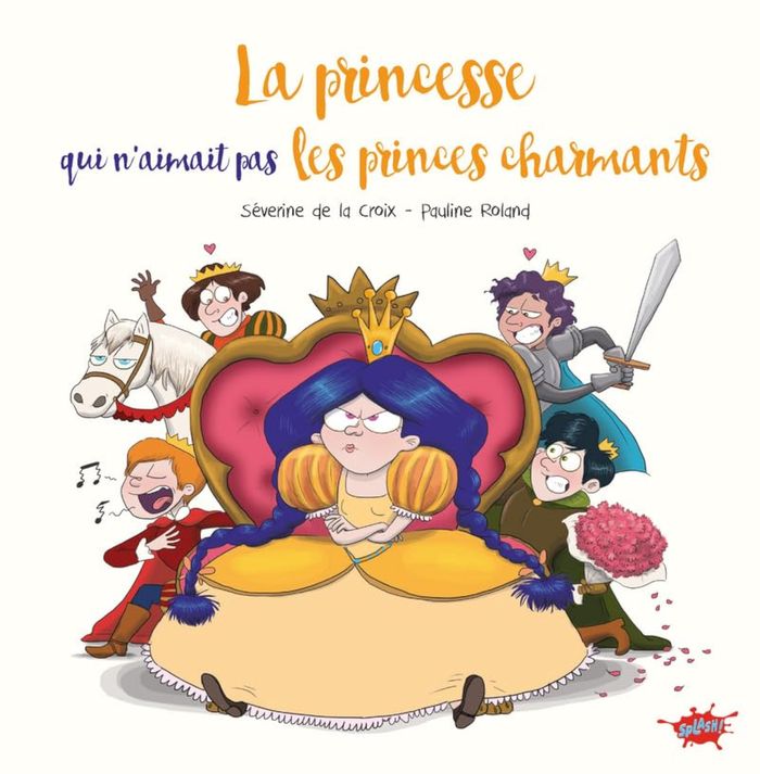 Couverture du livre « LA PRINCESSE QUI N'AIMAIT PAS LES PRINCES CHARMANTS » de Croix/roland La, librairie Les Contes Infusés à Corte