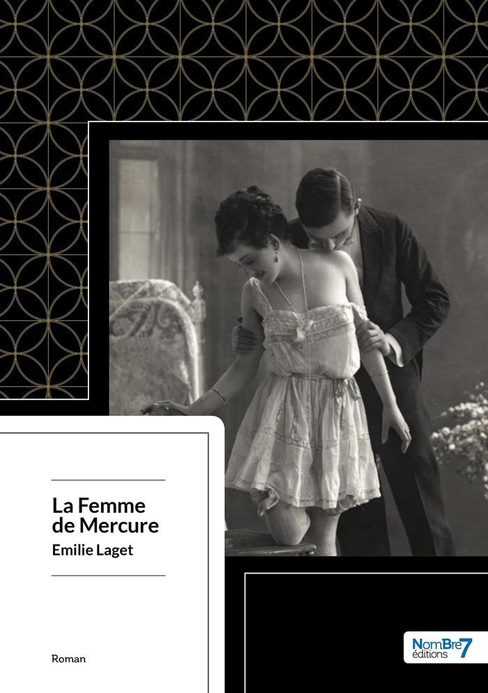 Couverture du livre « LA FEMME DE MERCURE » de Emilie Laget, librairie Les Contes Infusés à Corte