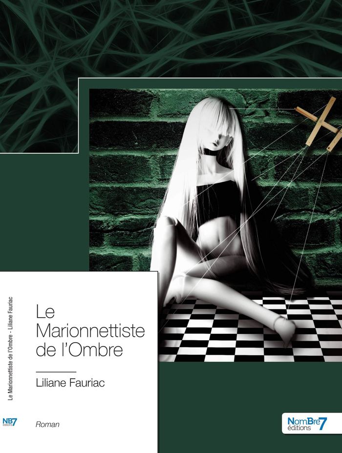 Couverture du livre « LE MARIONNETTISTE DE L'OMBRE » de Liliane Fauriac, librairie Les Contes Infusés à Corte