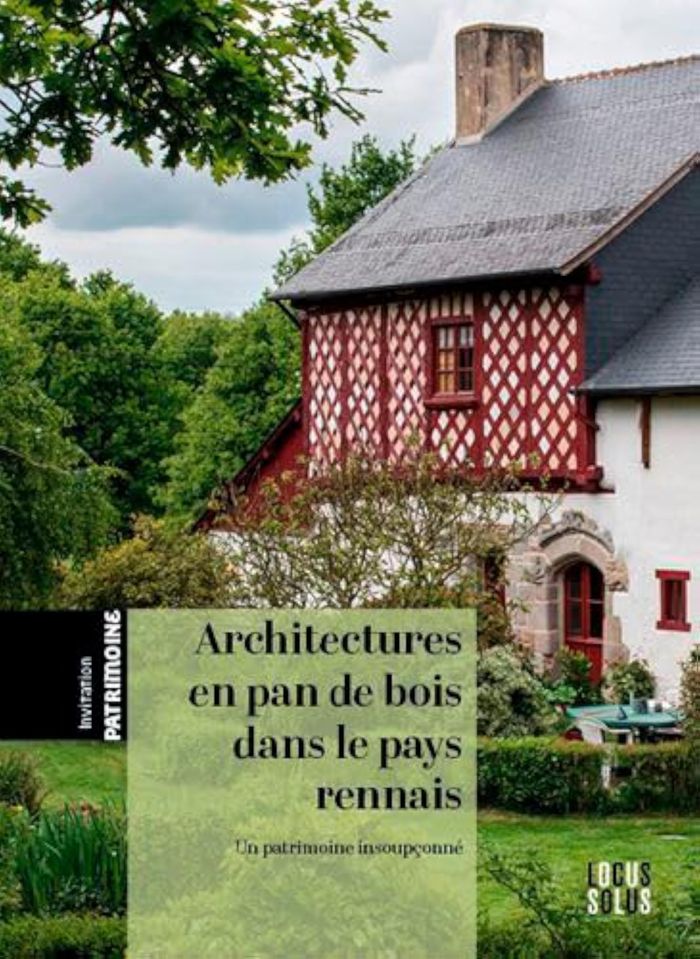 Couverture du livre « ARCHITECTURES EN PAN DE BOIS DANS LE PAYS RENNAIS » de Xxx, librairie Les Contes Infusés à Corte