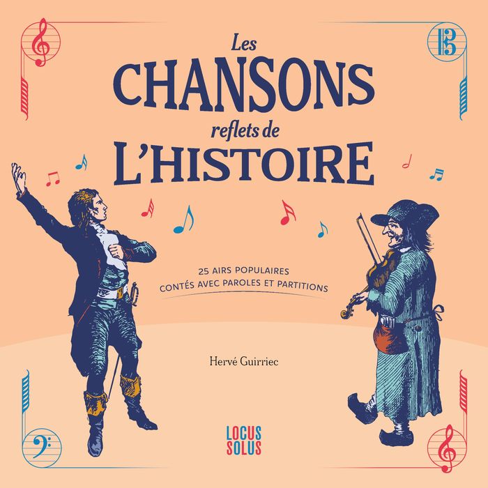 Couverture du livre « Les chansons reflets de l'histoire : 25 airs populaires contés avec paroles et partitions », librairie Les Contes Infusés à Corte