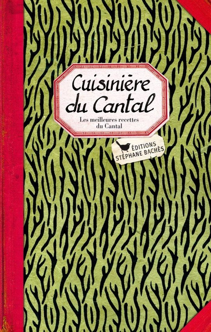 Couverture du livre « CUISINIERE DU CANTAL » de Sonia Ezgulian, librairie Les Contes Infusés à Corte
