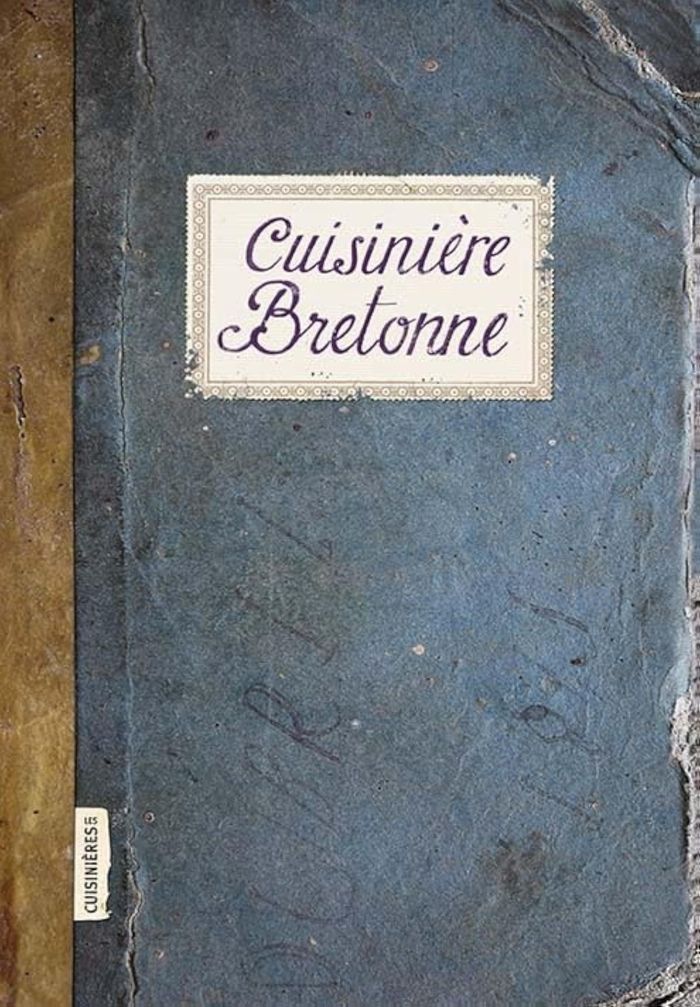 Couverture du livre « CUISINIERE BRETONNE », librairie Les Contes Infusés à Corte