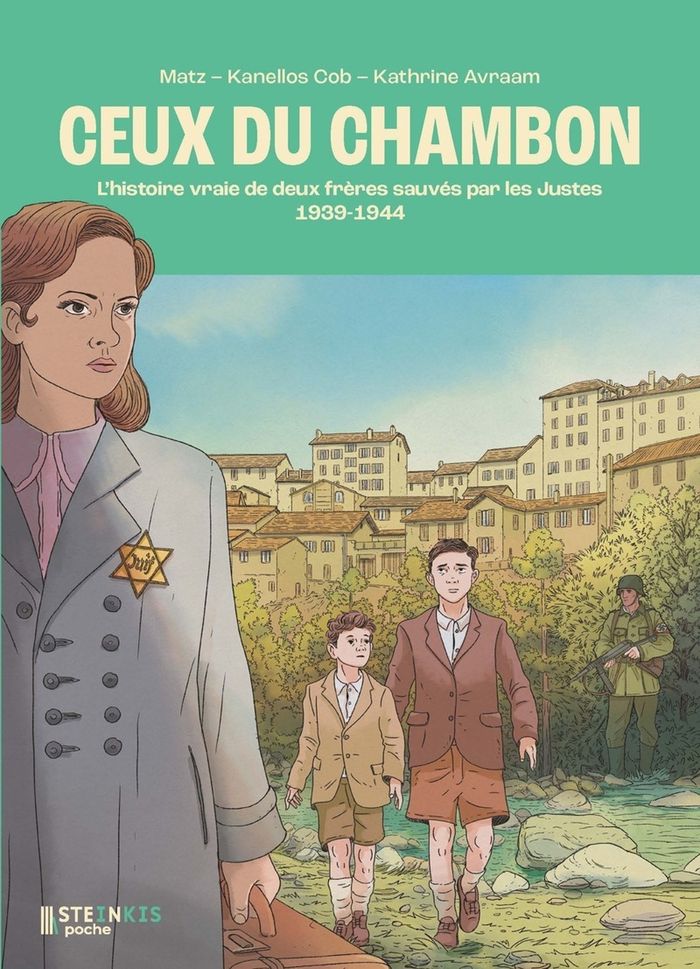 Couverture du livre « Ceux du Chambon : 1939-1944, l'histoire vraie de deux frères sauvés par les Justes » de Matz, librairie Les Contes Infusés à Corte