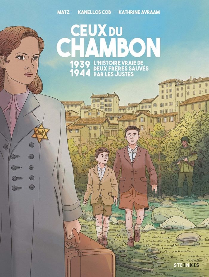 Couverture du livre « Ceux du Chambon : 1939 - 1944 L'histoire vraie de deux frères sauvés par les Justes » de Matz, librairie Les Contes Infusés à Corte