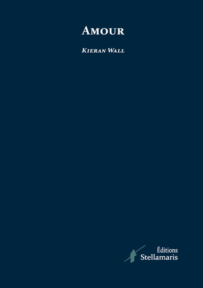 Couverture du livre « AMOUR » de Kieran Wall, librairie Les Contes Infusés à Corte
