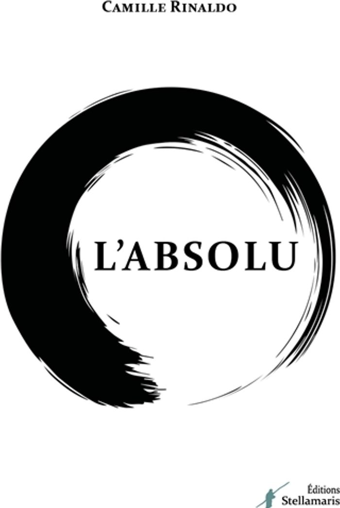 Couverture du livre « L'ABSOLU », librairie Les Contes Infusés à Corte