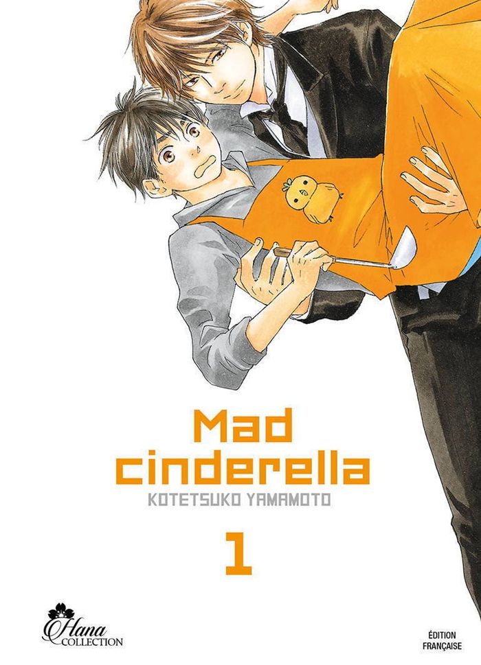 Couverture du livre « MAD CINDERELLA - TOME 01 » de Kotetsuko Yamamoto, librairie Les Contes Infusés à Corte