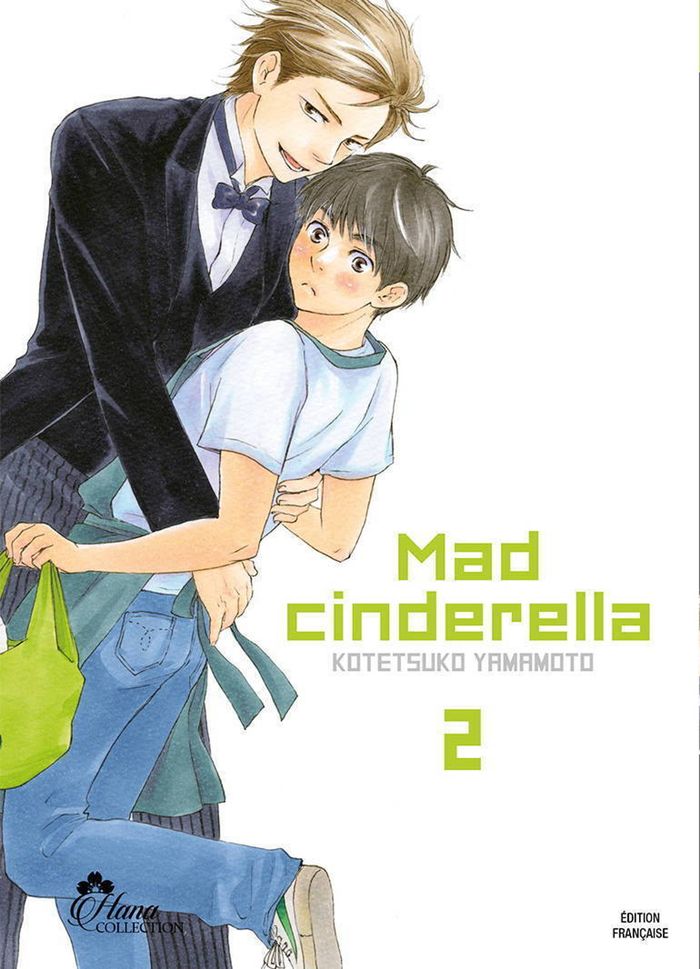 Couverture du livre « MAD CINDERELLA - TOME 02 » de Kotetsuko Yamamoto, librairie Les Contes Infusés à Corte