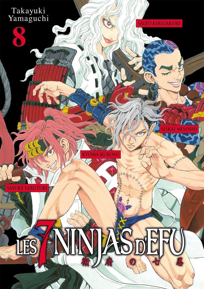 Couverture du livre « LES 7 NINJAS D'EFU - TOME 8 » de Takayuki Yamaguchi, librairie Les Contes Infusés à Corte