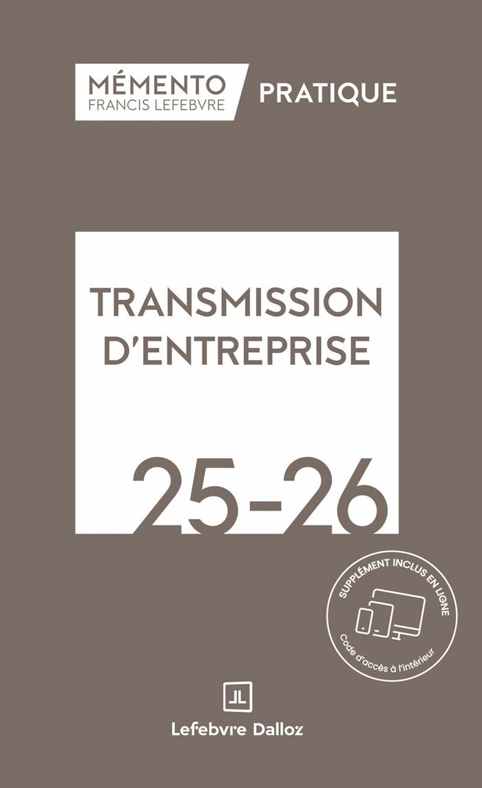 Couverture du livre « Transmission d'entreprise, 25-26 » de Éditions Francis Lefebvre, librairie Les Contes Infusés à Corte