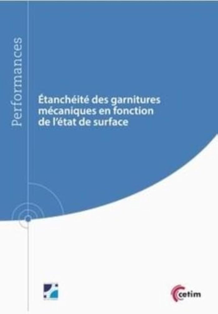 Couverture du livre « ETANCHEITE DES GARNITURES MECANIQUES EN FONCTION DE L'ETAT DE SURFACE » de Julie Pioger, librairie Les Contes Infusés à Corte