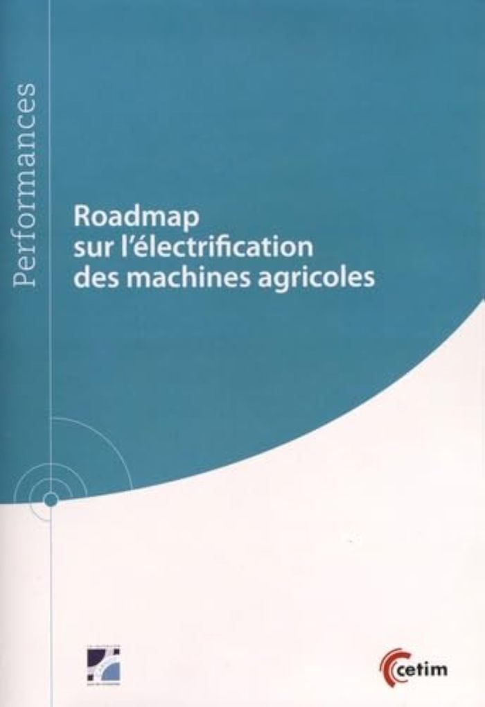 Couverture du livre « ROADMAP SUR L'ELECTRIFICATION DES MACHINES AGRICOLES » de Gael Guegan, librairie Les Contes Infusés à Corte