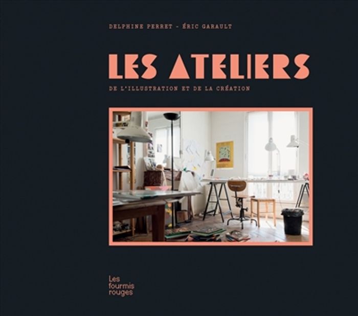 Couverture du livre « LES ATELIERS » de Perret/garault, librairie Les Contes Infusés à Corte
