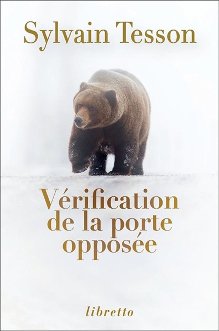 Couverture du livre « Vérification de la porte opposée : nouvelles » de Sylvain Tesson, librairie Les Contes Infusés à Corte