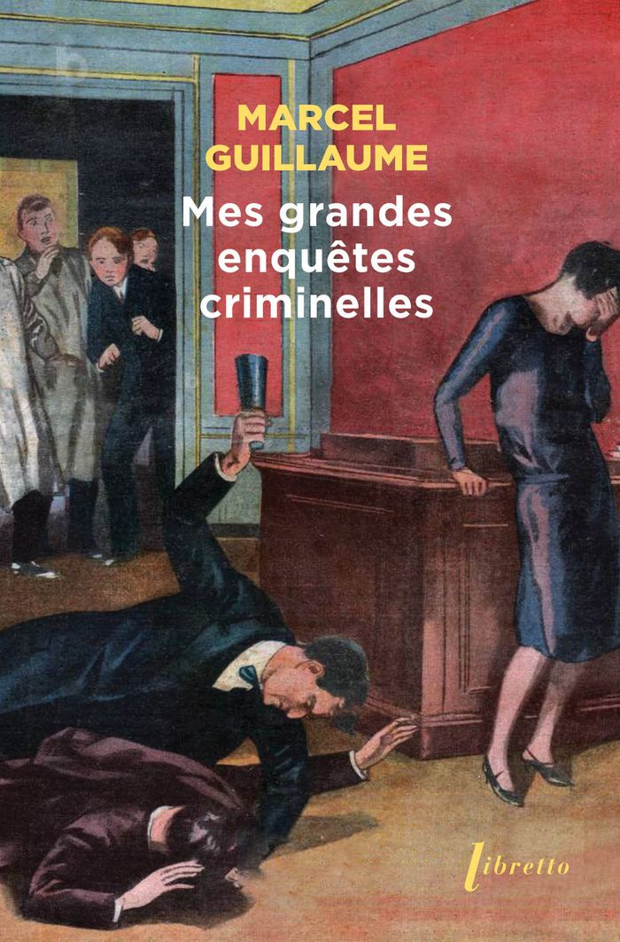 Couverture du livre « Mes grandes enquêtes criminelles : mémoires », librairie Les Contes Infusés à Corte