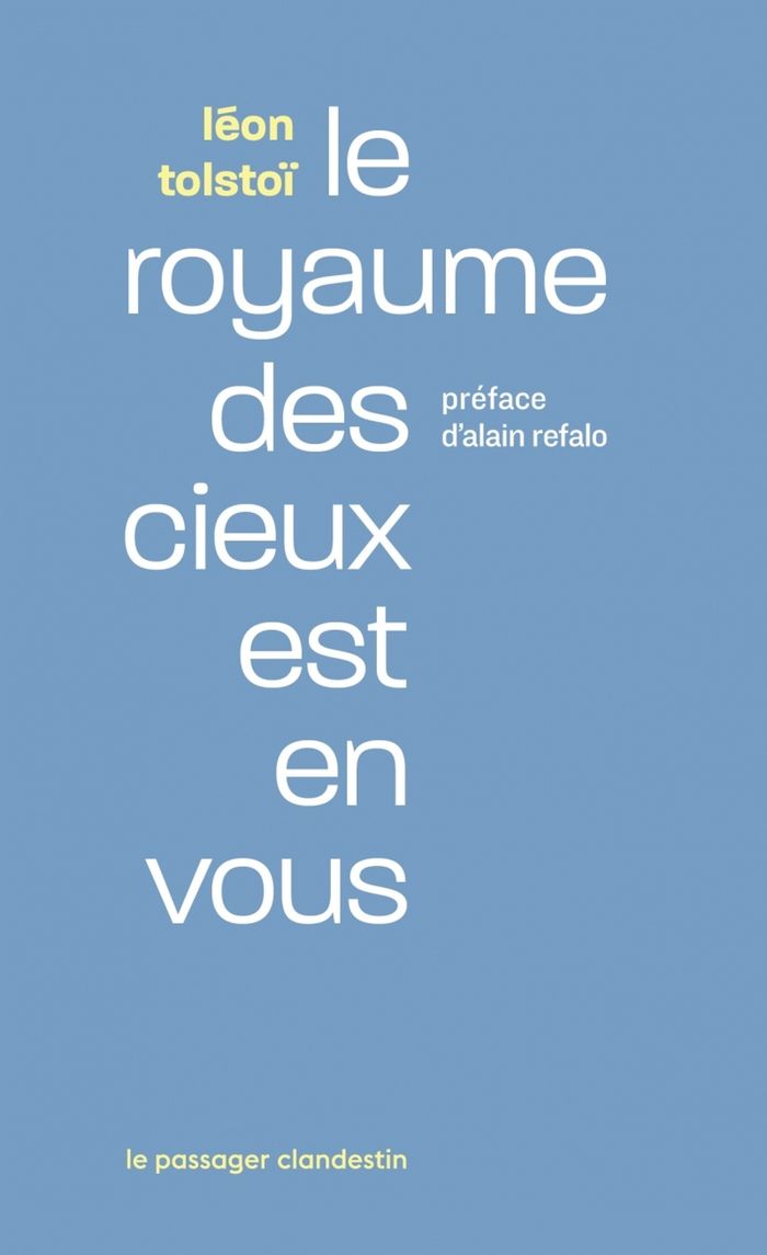 Couverture du livre « Le royaume des cieux est en vous » de Léon Tolstoi, librairie Les Contes Infusés à Corte