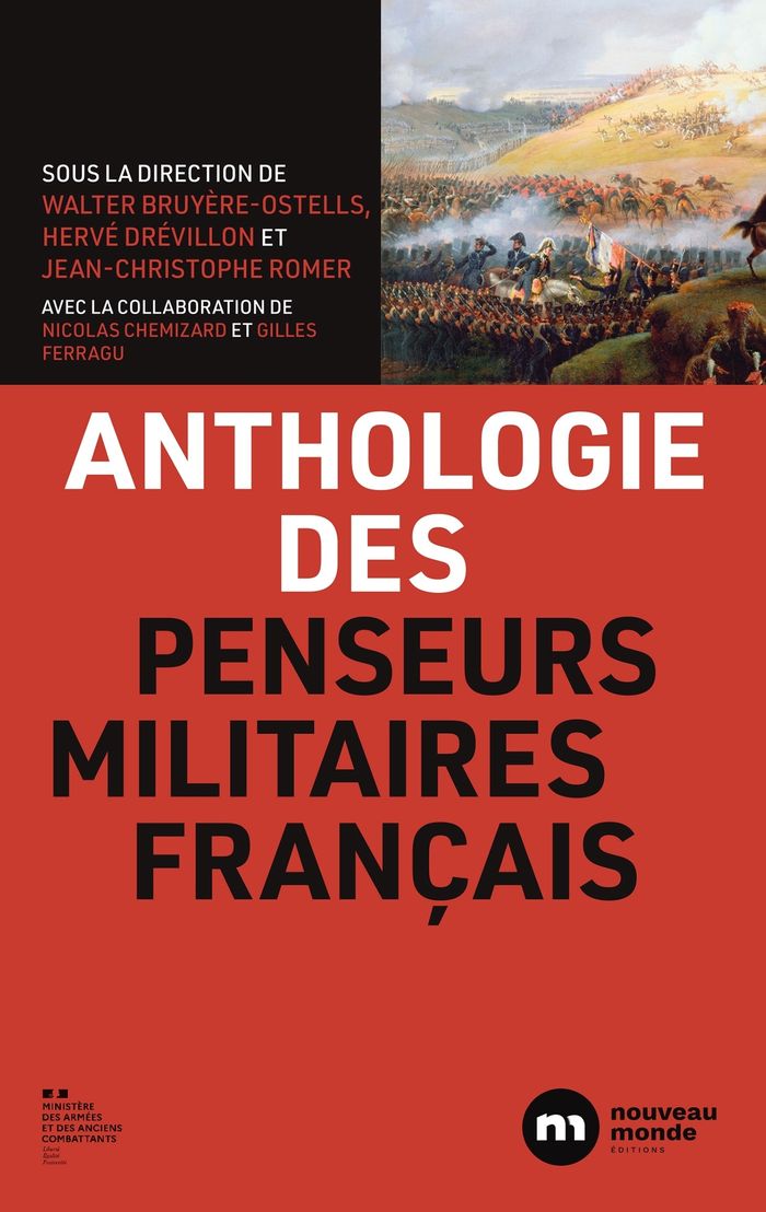 Couverture du livre « Anthologie des penseurs militaires français » de Walter Bruyère-Ostells, librairie Les Contes Infusés à Corte